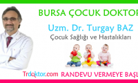 bursa-cocuk-doktoru-uzm-dr-turgay-baz-trdoktorcom-randevu-vermeye-basladi